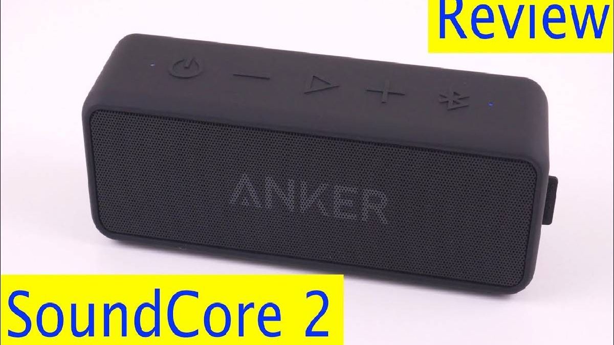 Anker SoundCore 2 – Easy handling, Cheap, but willing, and More