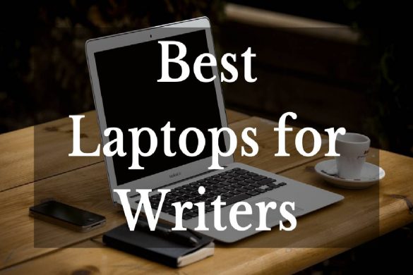 Best Laptops for Writers