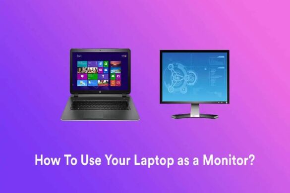 use your laptop as monitor