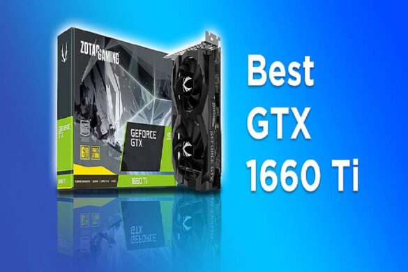 Best GTX 1660 Ti