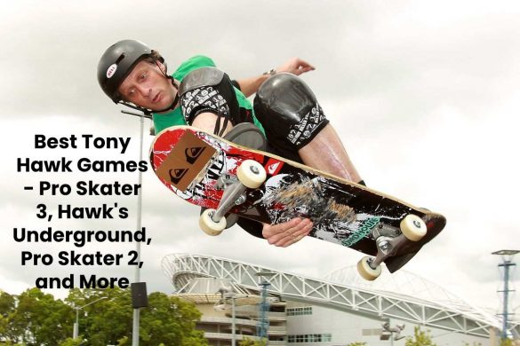 Best Tony Hawk Games