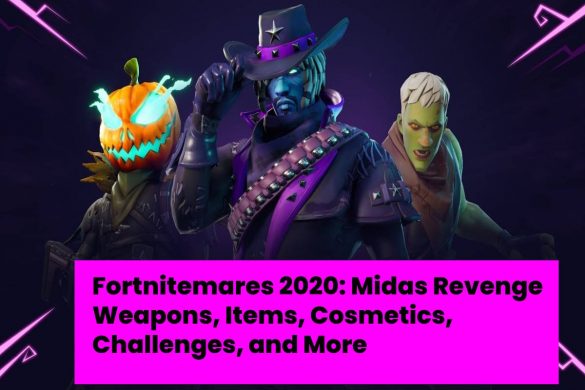 Fortnitemares 2020: Midas Revenge Weapons, Items, Cosmetics, Challenges, and More