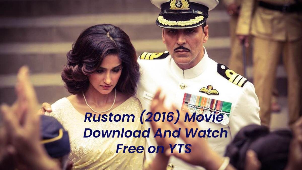 rustom full movie online 2016 rustom full movie online 2016