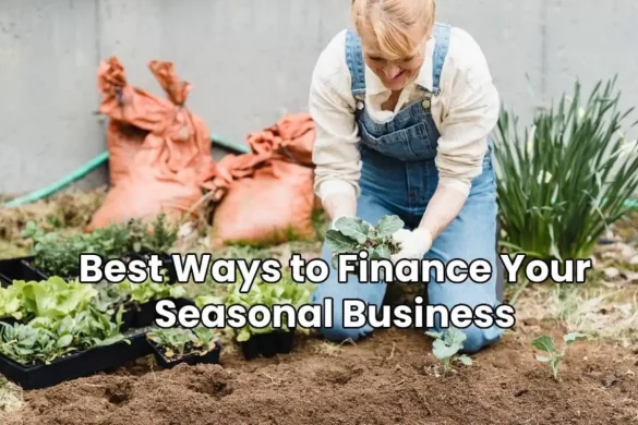 Funding Your Seasonal Company