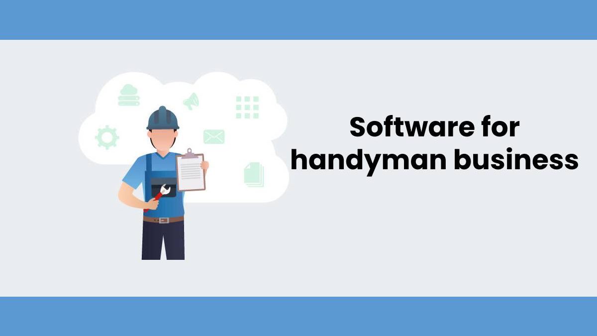 Software for handyman business