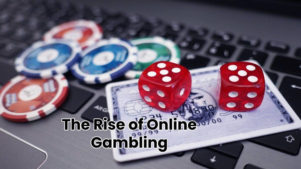 The Rise of Online Gambling – The Web Science