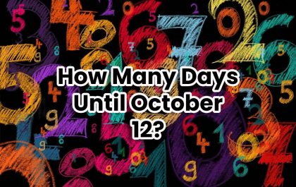 How Many Days Until October 12?