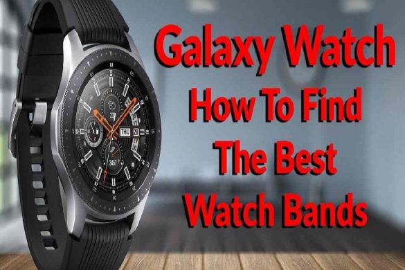 Galaxy Watch Bands - Fit Power, Watch Straps, and Baran