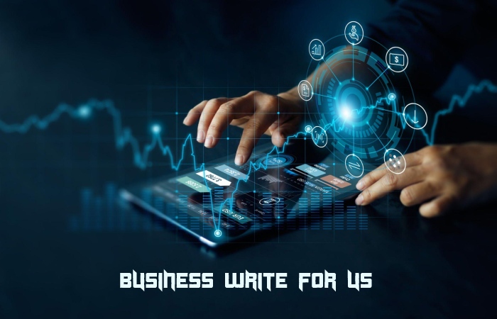 Business Write for Us 