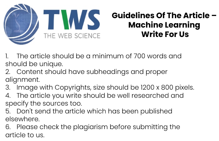 Guidelines of the Article – Machine Learning Write for Us