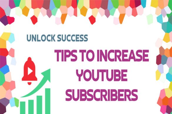 Unlock Success: Tips to Increase YouTube Subscribers