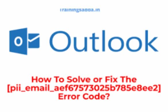 How to Resolve Error [pii_email_88906589dba20a6335c2]