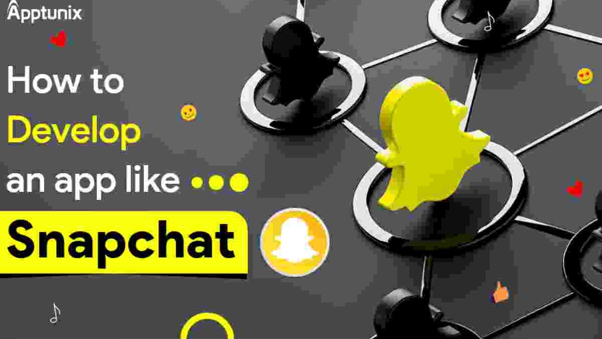 Key Components for Creating Like Snapchat App